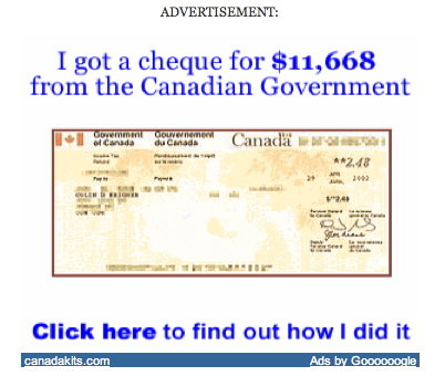 Ad reads I Got a Cheque for $11,668 from the Canadian Government