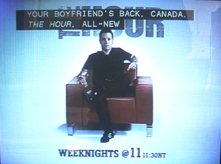 Promo for ‘The Hour’ has captions reading YOUR BOYFRIEND'S BACK, CANADA