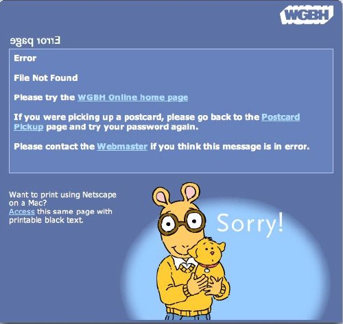 ‘Error Page’ in backwards type, plus ‘Want to print using Netscape on a Mac? Access this same page with printable black text’