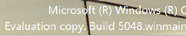 Part of desktop wallpaper reads: Microsoft (R) Windows (R) Evaluation copy. Build 5048