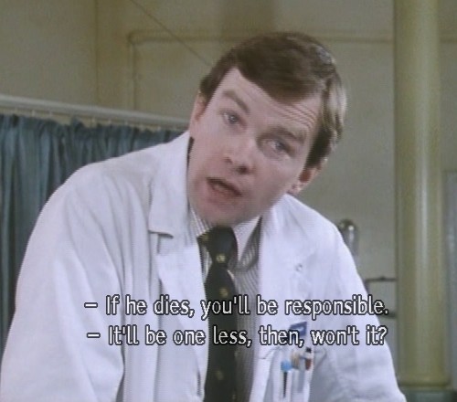 Screenshot shows doctor in lab coat and captions: – If he dies, you’ll be responsible. – It’ll be one less, then, won’t it?