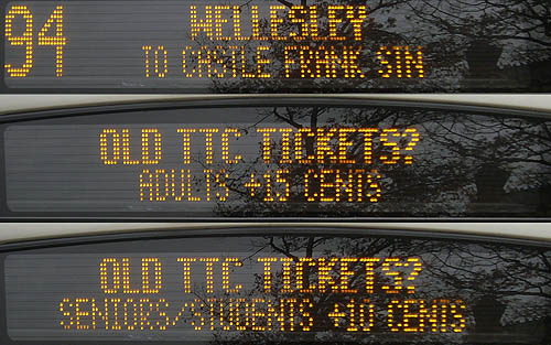 Three blocks of LED text read: 94 WELLESLEY TO CASTLE FRANK STN · OLD TTC TICKETS? · ADULTS +15 CENTS · SENIORS/STUDENTS +10 CENTS